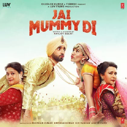 Jai Mummy Di (2020) Video Songs