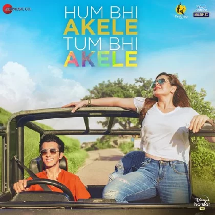 Hum Bhi Akele Tum Bhi Akele (2021) Video Songs