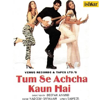 Tumse Achcha Kaun Hai (2002) Video Songs
