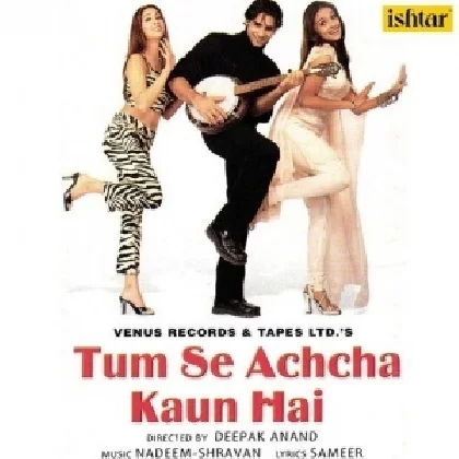 Tumse Achcha Kaun Hai Title Song