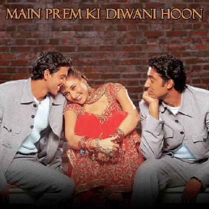 Main Prem Ki Diwani Hoon (2003) Video Songs