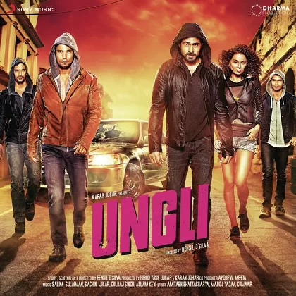 Ungli (2014) Video Songs