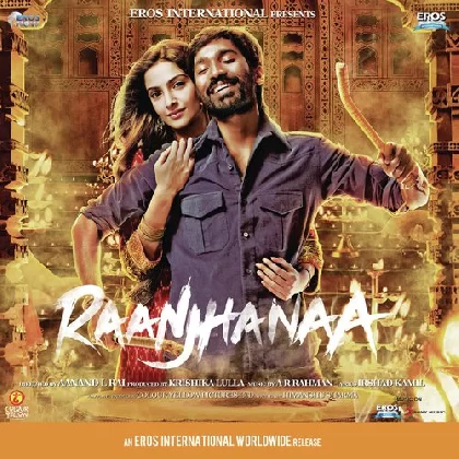 Raanjhanaa (2013) Video Songs