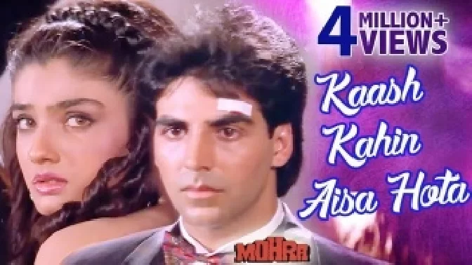 Kaash Kahin Aisa Hota (Mohra) Video Song