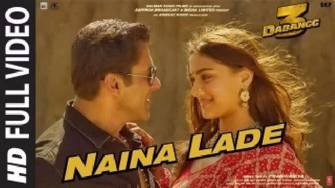 Naina Lade (Dabangg 3) HD 1080p