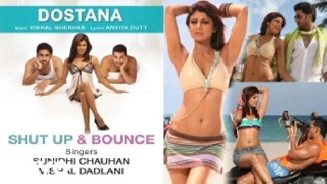 Shut Up n Bounce (Dostana) Video Song