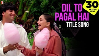 Dil To Pagal Hai Title Song