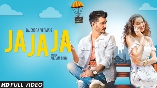 Ja Ja Ja - Gajendra Verma Video Song
