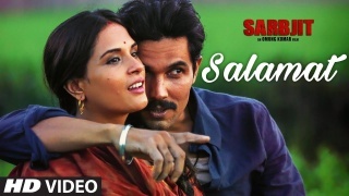 Salamat (Sarbjit) Video Song