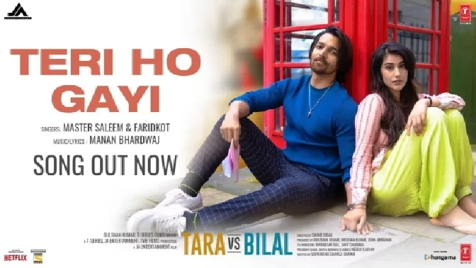 Teri Ho Gayi - Tara vs Bilal
