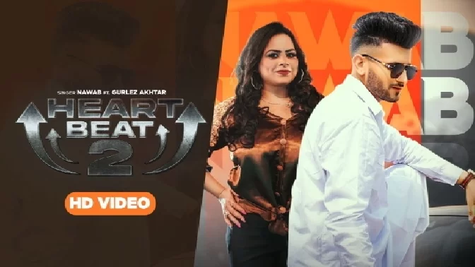 Heart Beat 2 - Nawab Ft. Malvi Malhotra