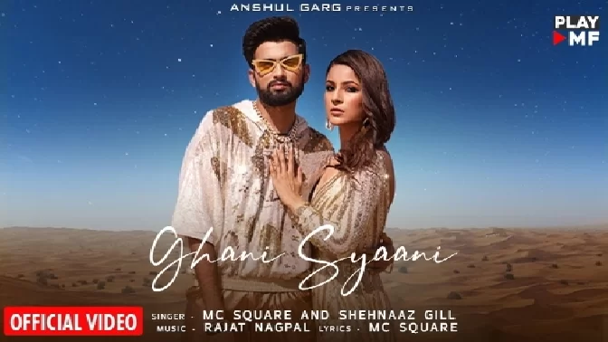 Ghani Syaani - MC Square Ft. Shehnaaz Gill
