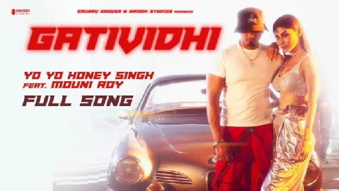 Gatividhi - Yo Yo Honey Singh Ft. Mouni Roy