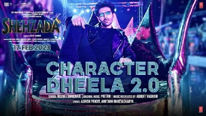 Character Dheela Hai 2.0 - Shehzada