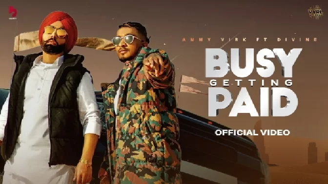 Ammy Virk x Divine - Busy Getting Paid