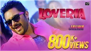 Jalwa (Loveria) Video Song