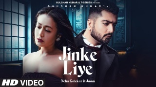 Jinke Liye - Neha Kakkar ft. Jaani