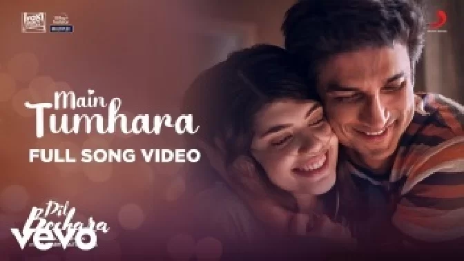 Main Tumhara - Dil Bechara Video Song