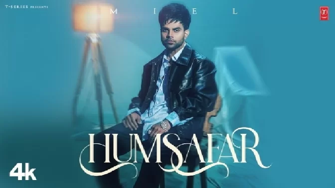 Humsafar - Miel ft Palak Sharma