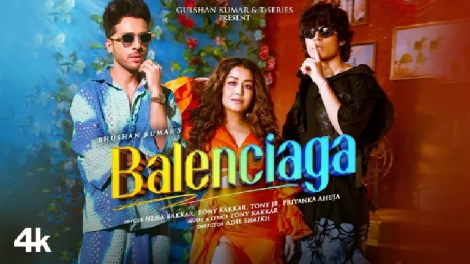 Balenciaga - Neha Kakkar ft Tony Kakkar