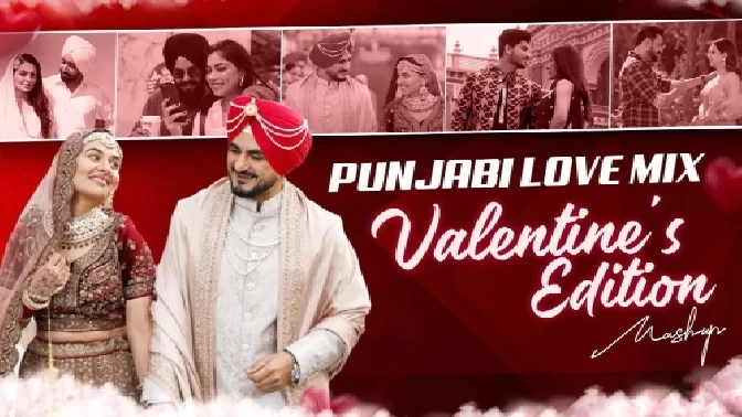 Punjabi Love Mix (Mashup) - Valentines Edition
