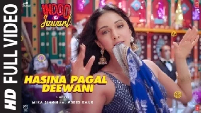 Hasina Pagal Deewani - Indoo Ki Jawani Video Song