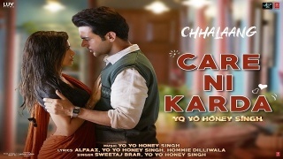 Care Ni Karda - Chhalaang Video Song