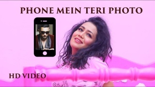 Phone Mein Teri Photo - Neha Kakkar