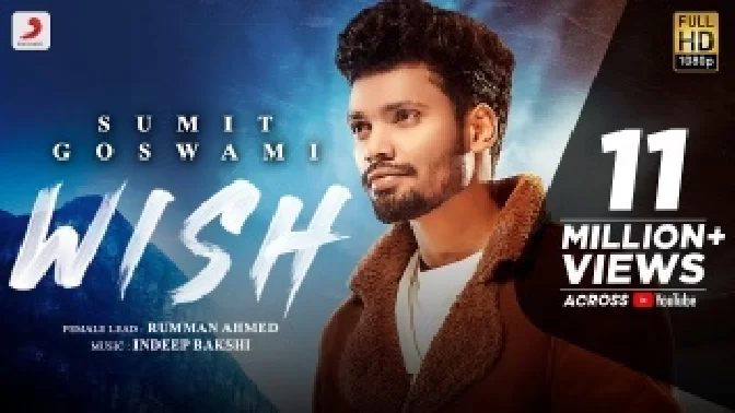Sumit Goswami - Wish Video Song