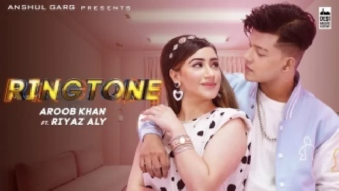 Ringtone - Aroob Khan ft. Riyaz Aly