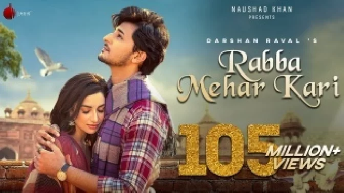 Rabba Mehar Kari - Darshan Raval Video Song