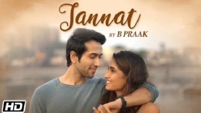 Jannat - B Praak Ft. Utkarsh Kohli Video Song