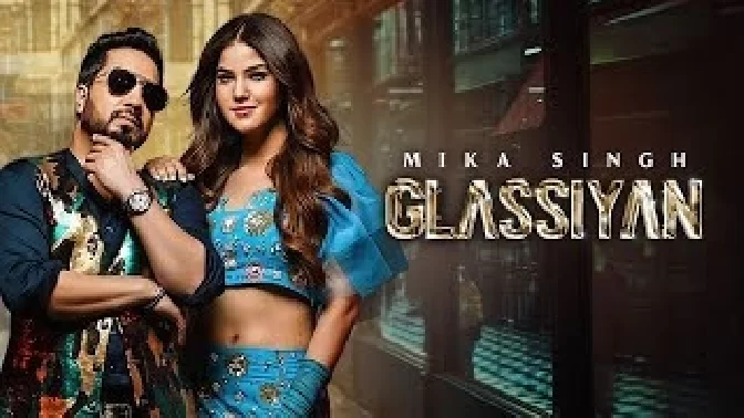 Glassiyan - Mika Singh Ft. Aveera Singh
