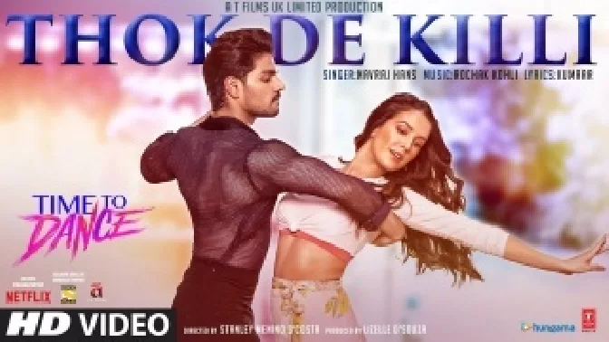 Thok De Killi - Time To Dance Video Song