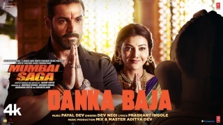 Danka Baja - Mumbai Saga Video Song
