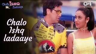 Chalo Ishq Ladaaye Title Song