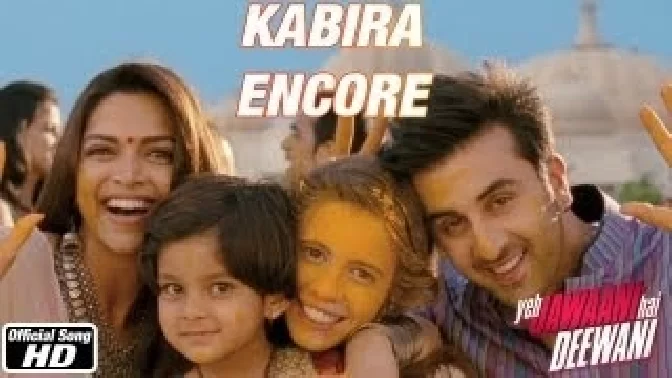 Kabira Encore - Yeh Jawaani Hai Deewani (Arijit Singh)