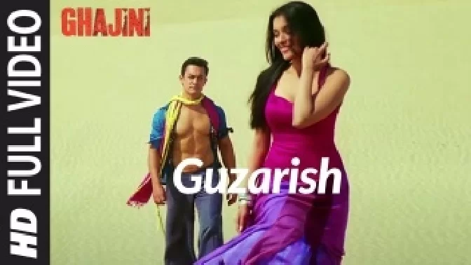Guzarish - Ghajini