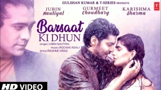 Barsaat Ki Dhun - Jubin Nautiyal ft. Gurmeet Choudhary