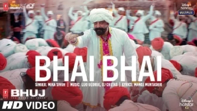 Bhai Bhai - Bhuj Video Song