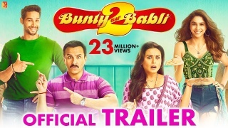 Bunty Aur Babli 2 Official Trailer