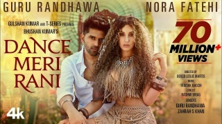 Dance Meri Rani - Guru Randhawa Ft. Nora Fatehi Video Song