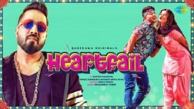 Heartfail - Mika Singh ft. Awez Darbar Nagma