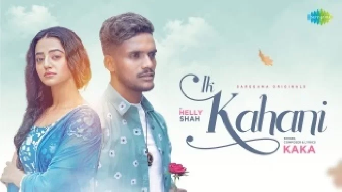 Ik Kahani - Kaka Video Song