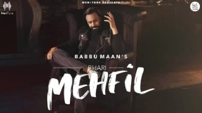 Bhari Mehfil - Babbu Maan ft Saanvi Dhiman