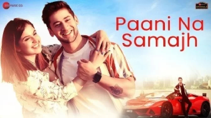 Paani Na Samajh - Raj Barman ft Paras Arora