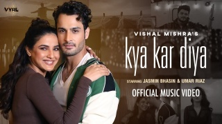 Kya Kar Diya - Vishal Mishra ft Jasmin Bhasin