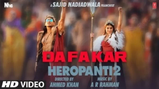 DaFa Kar - Heropanti 2 Video Song