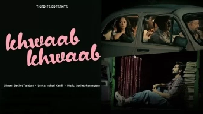 Khwaab Khwaab Sachet Tandon ft Sunny Kaushal