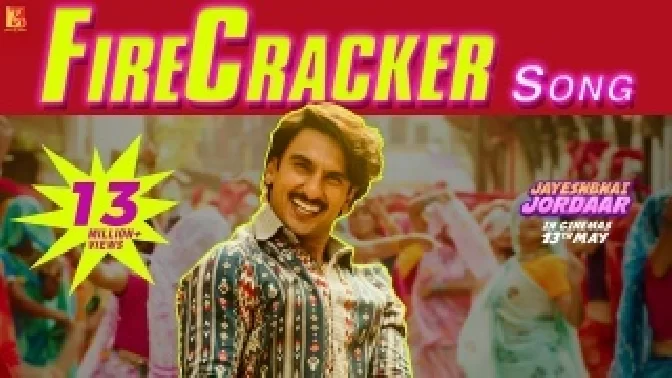 Firecracker Song - Jayeshbhai Jordaar